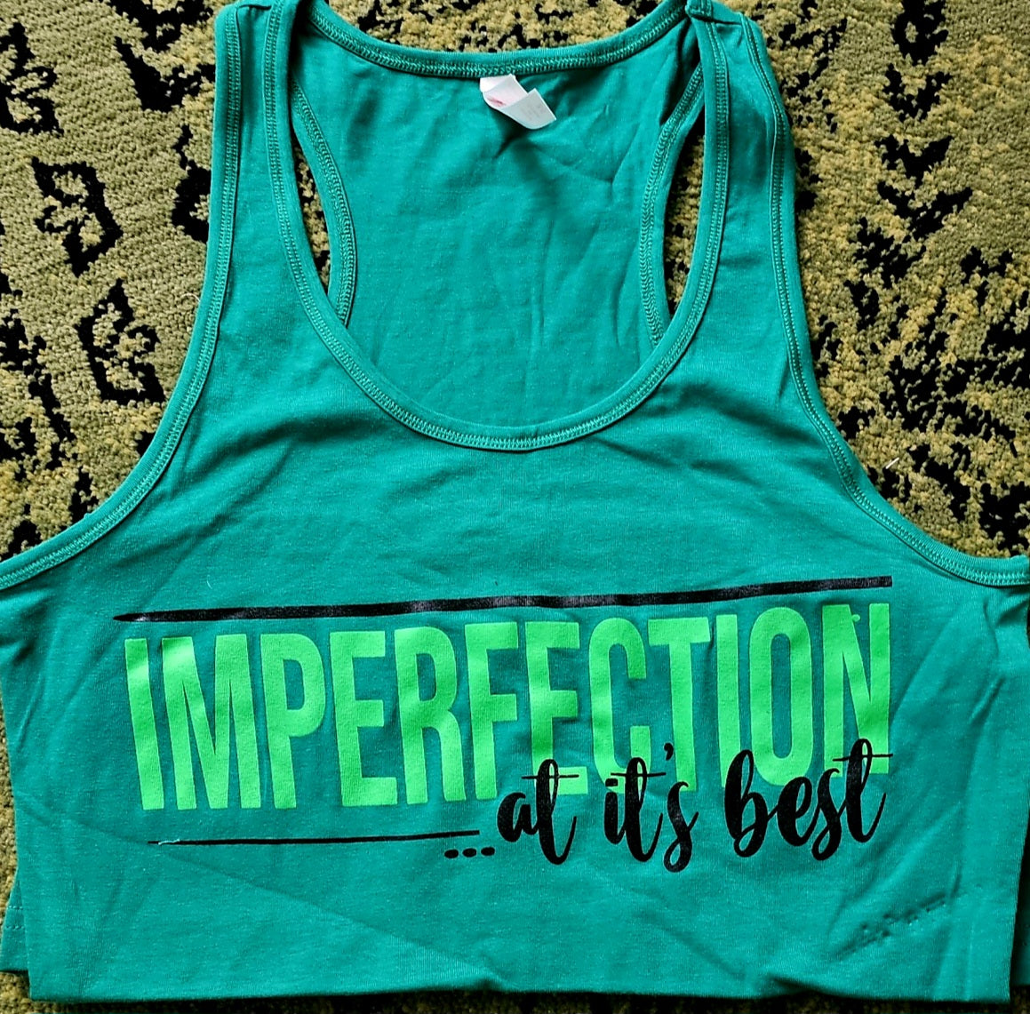 Imperfection At Its Best Tank Top