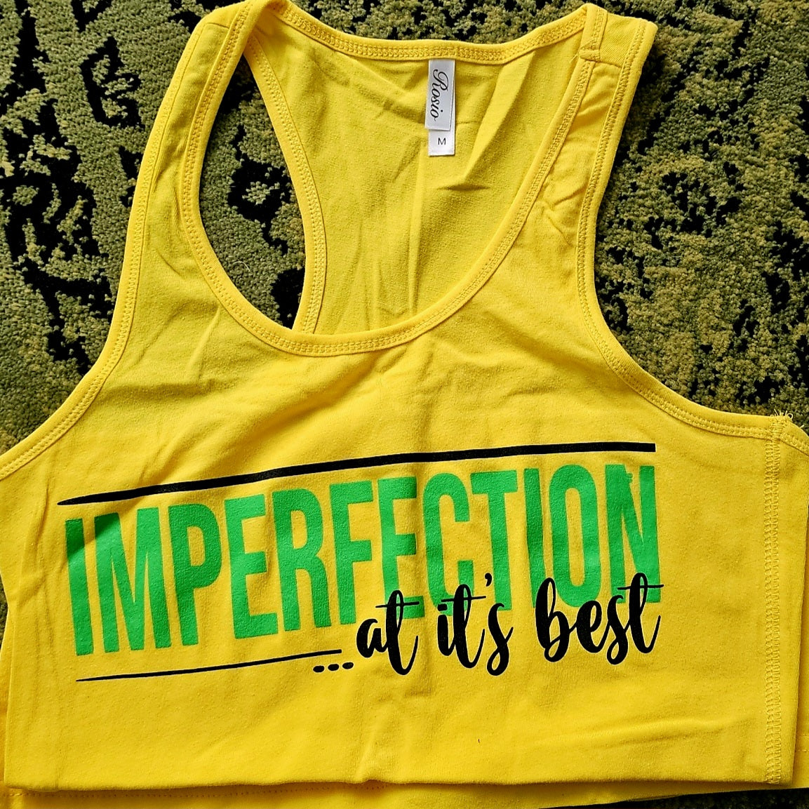 Imperfection At Its Best Tank Top